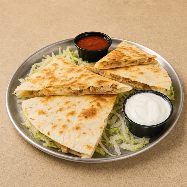 Chicken & Cheese Quesadilla.